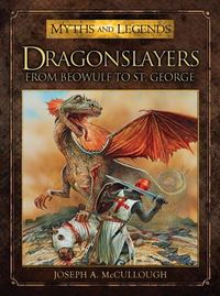 Dragonslayers From Beowulf to St. George.jpg