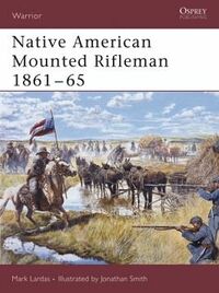 Native American Mounted Rifleman 1861–65.jpg