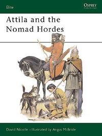 Attila and the Nomad Hordes.jpg