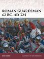 Roman Guardsman 62 BC–AD 324.jpg